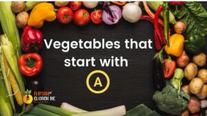 Vegetables that start with a